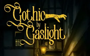 Dark alley with a lone figure, lit by a gas lamp. Text: "Gothic by Gaslight", "A Campaign in Four Parts for Call of Cthulhu", "Miskatonic Repository".