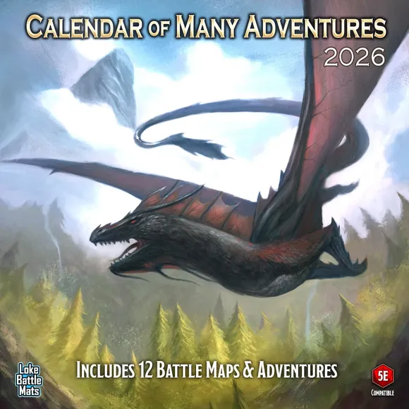 A dramatic illustration features a large, menacing dragon soaring through a mountainous landscape, with its wings spread wide and a fierce expression. The background includes rolling hills and a cloudy sky, enhancing the sense of adventure. The text "Calendar of Many Adventures 2026" is prominently displayed at the top, along with the note "Includes 12 Battle Maps & Adventures" at the bottom, indicating the content of the calendar.