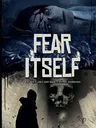 Dark, shadowy figure in hooded coat stands near a cracked wall. A skull with glowing eyes looms in the background. Text reads: "FEAR ITSELF" in bold white letters, with smaller text below: "ROBIN D LAWS AND GARETH RYDER-HANRAHAN." Scattered bats fly around.