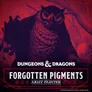 A large owl perched on a dark, gnarled branch against a red and purple background. Text reads: "Dungeons & Dragons FORGOTTEN PIGMENTS by THE ARMY PAINTER." Small symbols below the text include a gem, shield, and dice.