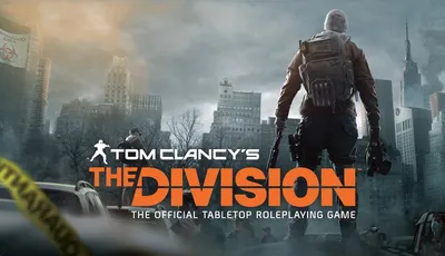 A lone figure stands in a desolate urban landscape, wearing tactical gear and a backpack, with a gun slung over their shoulder. The background features a city skyline shrouded in a grayish haze, with tall buildings partially obscured by bare trees. The title "TOM CLANCY'S THE DIVISION" is prominently displayed at the top, with "THE OFFICIAL TABLETOP ROLEPLAYING GAME" beneath it in bold orange letters.