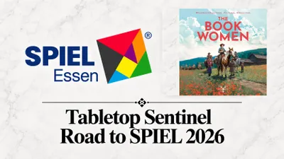 Multicolored geometric logo with "SPIEL" and "Essen" text. Cover of The Book Women game showing a woman on horseback with five figures in a field of orange flowers. Text reads: "Tabletop Sentinel Road to SPIEL 2026."