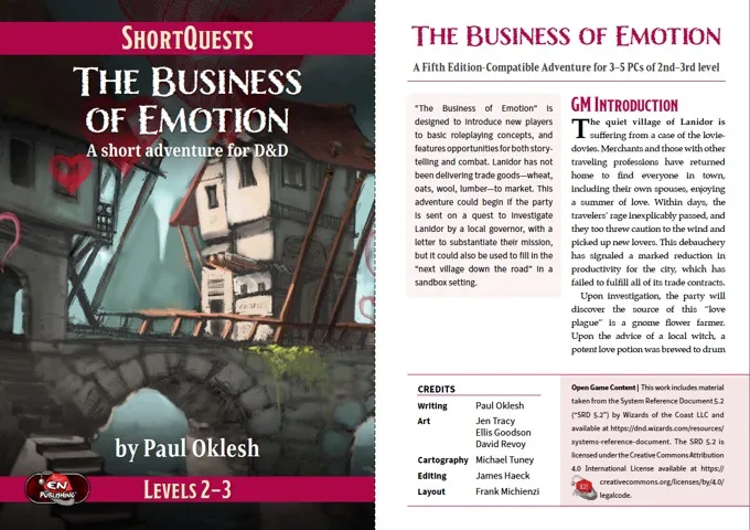 A cover for "ShortQuests: The Business of Emotion," featuring a whimsical, illustrated village scene with stylized buildings and a cobblestone path. The title is prominently displayed at the top in bold red text, with a subtitle indicating it's a short adventure for D&D. Below, the author’s name and adventure level (2-3) are noted, along with credits for writing, cartography, and editing. The overall design is colorful and inviting, aimed at engaging players in a lighthearted Dungeons & Dragons experience.