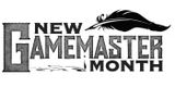 The logo for New Gamemaster Month features the words "NEW GAMEMASTER MONTH" in a bold, stylized font. The word "NEW" is positioned above "GAMEMASTER," with a feather quill graphic integrated into the design, suggesting creativity and storytelling. Below, the word "MONTH" is prominently displayed, with a small ink droplet accentuating the theme of writing and game mastering. The overall color scheme is monochromatic, emphasizing a clean and professional look.
