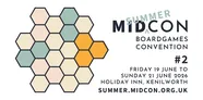 A promotional graphic for MIDCON, a board games convention, features bold text stating "MIDCON BOARDGAMES CONVENTION #2" prominently at the top. Below, the dates are listed as "FRIDAY 19 JUNE TO SUNDAY 21 JUNE 2026," with the location specified as "HOLIDAY INN, KENILWORTH." The word "SUMMER" is overlaid in a lighter green, and a yellow hexagon is positioned to the left of the text, adding a visual element to the design.