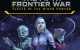 Three armed characters in futuristic armor and a raccoon-like alien against a starry cityscape. Text: FRONTIER WAR FLEETS OF THE MINOR POWERS