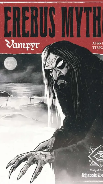 Black and white illustration of a cloaked figure with a pale, featureless face, hunched over a body. Full moon and crosses in background. Text: "Erebus Mythos Vampyr A Folk Horror TTRPG Adventure".