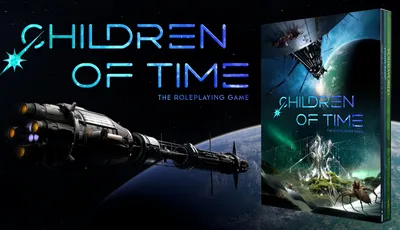The image features the title "Children of Time: The Roleplaying Game" prominently displayed in bold, futuristic blue letters against a dark background. To the left, a detailed illustration of a colossal ark ship is shown, with intricate designs and a sleek, elongated shape. On the right, the cover of the game book is visible, showcasing vibrant artwork that includes a fantastical landscape with alien flora and fauna, hinting at the themes of evolution and exploration central to the game.