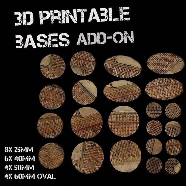 A collection of 3D printable bases for tabletop miniatures is displayed against a black background. The bases feature various textures, including cobblestone and brick patterns, and are available in different sizes: 8 pieces of 25mm, 6 pieces of 40mm, 4 pieces of 50mm, and 4 oval pieces of 60mm. The title 