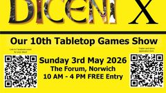 A bright yellow poster announces the 10th Diceni Tabletop Games Show, featuring bold black text that reads "DICENI X" at the top. Below, details include the date, "Sunday 3rd May 2026," and the location, "The Forum, Norwich," with event hours from 10 AM to 4 PM and a note that entry is free. The design includes a silhouette of a dragon and other fantasy elements, along with a QR code for additional information.