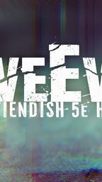 The image features the title "FiveEvil" prominently displayed in bold, distressed white lettering against a dark, atmospheric background that suggests a sense of horror and unease. Below the title, the subtitle "FIENDISH 5e HORROR" is presented in a smaller font, also in white, maintaining the gritty aesthetic. The background includes abstract, muted colors that evoke a haunting environment, enhancing the overall theme of unsettling horror.