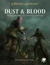 A dark and atmospheric cover for "Dust & Blood" features a Victorian-era scene with a man in a long coat holding an open book, seemingly casting a spell or revealing something ominous. In the foreground, a second figure appears startled, while a shadowy, humanoid creature emerges from the ground, adding a sense of horror. The background depicts a graveyard with tombstones under a stormy sky, enhancing the eerie mood of the setting. The title "DUST & BLOOD" is prominently displayed at the top, along with the subtitle "TWO SCENARIOS OF GASLIGHT LONDON."