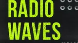 Cover art for Radio Waves RPG. Black background with large neon-green text reading "RADIO WAVES" and "A MICRO RPG ABOUT SURVIVAL." Bottom right shows a vintage radio dial with MHz tuning knob and speaker grille.