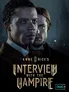 Two men in suits with glowing eyes, text "ANNE RICE'S INTERVIEW WITH THE VAMPIRE"