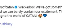 A social media post from the official Settlers of Catan account announces an exciting partnership with the children's cartoon Bluey, expressing enthusiasm for the upcoming collaboration. The post features the Catan logo alongside playful emojis, emphasizing the connection between Bluey and the world of Catan. The caption includes the phrase "Wackadoo!" to convey excitement about the new game, which is expected to be family-friendly and suitable for younger players.