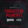 Dark background with red border. Five dice icons aligned horizontally at top. Bold red text reads "FORGOTTEN PIGMENTS." Below, "DUNGEONS & DRAGONS" logo in red and white, and "THE ARMY PAINTER" logo in white. Copyright text at bottom.
