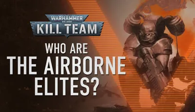 A graphic featuring the Warhammer 40,000 logo for "Kill Team" prominently displayed at the top. Below, bold white text asks, "WHO ARE THE AIRBORNE ELITES?" against a dark, textured background with subtle orange diagonal lines. The overall design conveys a sense of intrigue and anticipation for the upcoming "Kill Team: Hivestorm" release.