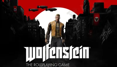 A muscular, blonde male character stands prominently in the foreground, wearing a yellow and black jacket, with a gun in one hand and a determined expression. Behind him, a dark, dystopian cityscape is visible, featuring crumbling buildings and Nazi flags, with ominous airships hovering in the sky. The title "WOLFENSTEIN" is displayed in bold white letters at the bottom, accompanied by the subtitle "THE ROLEPLAYING GAME."
