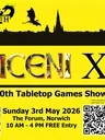 A bright yellow poster announces the 10th Diceni Tabletop Games Show, featuring bold black text that reads "DICENI X" at the top. Below, details include the date, "Sunday 3rd May 2026," and the location, "The Forum, Norwich," with event hours from 10 AM to 4 PM and a note that entry is free. The design includes a silhouette of a dragon and other fantasy elements, along with a QR code for additional information.