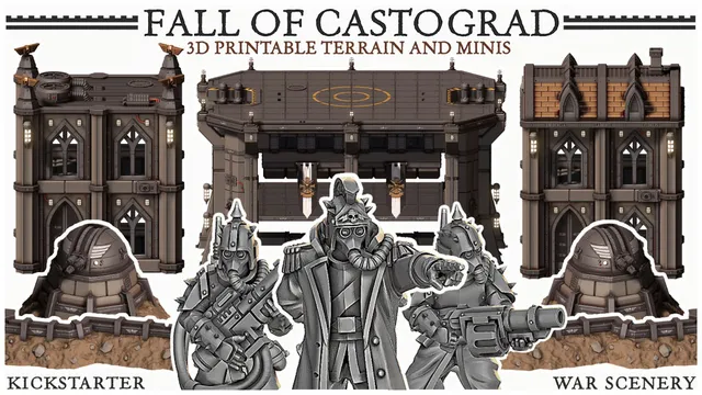 A collection of detailed 3D printable miniatures and terrain pieces from the "Fall of Castograd" Kickstarter campaign. The image features several miniatures, including spiky, armored figures wielding weapons, alongside various structures such as a fortified building and a landing platform, all designed in a grimdark aesthetic. The text "FALL OF CASTOGRAD 3D PRINTABLE TERRAIN AND MINIS" is prominently displayed at the top, emphasizing the campaign's focus on both miniatures and scenery.