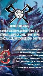 A promotional poster for KRKUR CON 2026 features a vibrant fantasy-themed background with fantastical creatures and warriors. The event details are prominently displayed in white text, highlighting it as a Sheffield-based tabletop gaming and 'bring & buy' event on Saturday, 14 March 2026, from 12 PM to 5 PM at Crookes Social Club. The poster includes information about free entry for the public and sellers, as well as opportunities to buy or sell various games and accessories, along with a note about fantastic raffle prizes.
