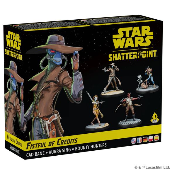 A box for the "Fistful of Credits" expansion for Star Wars: Shatterpoint features vibrant artwork of several bounty hunters. Prominently displayed is Cad Bane, a blue-skinned character wearing a wide-brimmed hat and a long coat, alongside Aurra Sing, who is depicted in a striking outfit. Other characters, including a Chadran-Fan, Todo 360, and a Devaronian, are shown in dynamic poses, emphasizing their roles as Secondary and Supporting Units. The box design includes the Star Wars and Shatterpoint logos, with a color scheme of black, yellow, and blue.