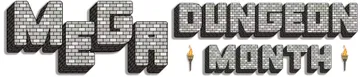 Bold, blocky text spells out "MEGA DUNGEON MONTH" in a stone brick style, evoking a dungeon-like atmosphere. A stylized torch with a flame is positioned to the right of the text, adding to the adventurous theme. The overall design is eye-catching and fits the tabletop gaming aesthetic, suggesting a focus on dungeon crawling and RPG content.
