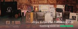 A collection of various themed props and materials is displayed on a dark surface, showcasing the upcoming Kickstarter project "Abyss Echo: The Forbidden Rite." The assortment includes intricately designed books, sealed letters, and occult artifacts, all contributing to a mysterious atmosphere. The text "Abyss Echo: The Forbidden Rite" and "Coming soon on KICKSTARTER" is prominently featured, inviting players to engage in a chilling Cthulhu Mythos adventure.