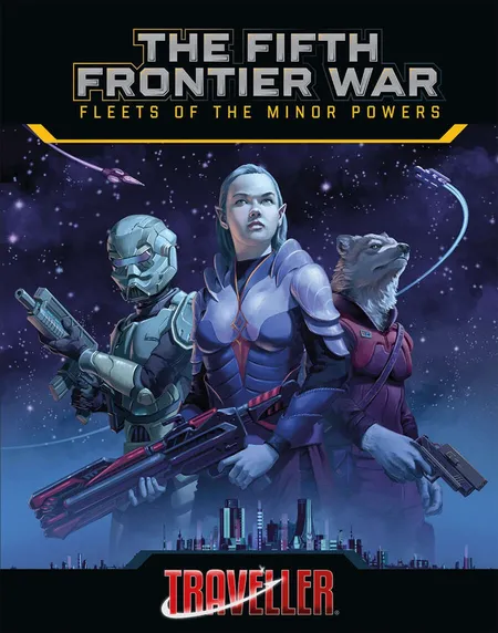 Three armed characters in futuristic armor and a raccoon-like alien against a starry cityscape. Text: FRONTIER WAR FLEETS OF THE MINOR POWERS