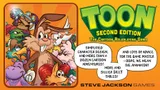 A colorful graphic features the title "TOON" in large, bold letters at the top, with "SECOND EDITION" and "THE Cartoon Roleplaying Game" below it. The background is a vibrant orange, and playful cartoon characters are illustrated on the left side, showcasing a whimsical style. Text highlights include "Simplified character design, and more than a dozen cartoon adventures!" and "And lots of advice for the Game Master – OOPS, WE MEAN THE ANIMATOR!" along with "More and sillier silly tables!" at the bottom, all attributed to Steve Jackson Games.